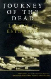 Book cover for "Journey of the Dead" by Loren D Estleman