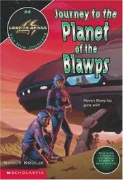 Book cover for "Journey to the Planet of the Blawps" by Nancy Krulik