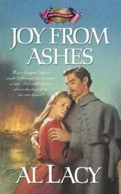 Book cover for "Joy from Ashes" by Al Lacy