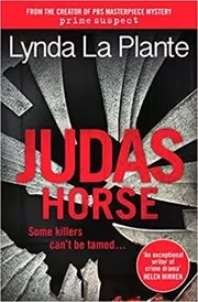 Book cover for "Judas Horse" by Lynda La Plante