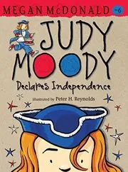 Book cover for "Judy Moody Declares Independence" by Megan McDonald