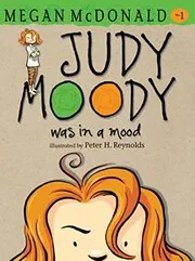 Book cover for "Judy Moody Was in a Mood" by Megan McDonald