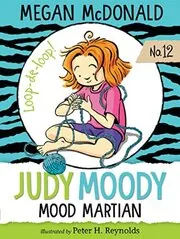 Book cover for "Judy Moody, Mood Martian" by Megan McDonald