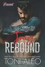 Book cover for "Juicy Rebound" by Toni Aleo