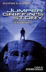 Book cover for "Jumper: Griffin's Story" by Steven Gould