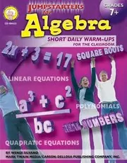 Jumpstarters for Algebra, Grades 7 - 12: Short Daily Warm-ups for the Classroom