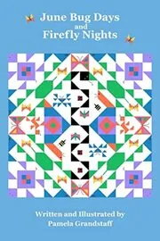 June Bug Days and Firefly Nights