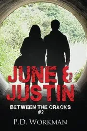 Book cover for "June and Justin" by PD Workman