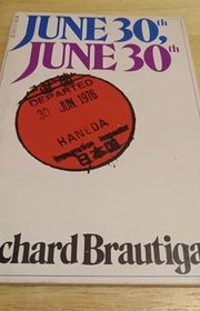 Book cover for "June 30th, June 30th" by Richard Brautigan