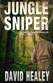 Book cover for "Jungle Sniper" by David Healey