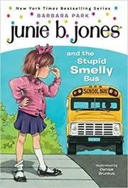 Junie B. Jones and theStupid Smelly Bus