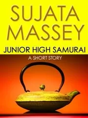 Book cover for "Junior High Samurai" by Sujata Massey
