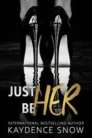 Just Be Her