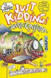 Book cover for "Just Kidding!" by Andy Griffiths