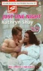 Book cover for "Just One Night" by Kathryn Shay