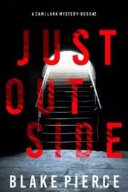 Book cover for "Just Outside" by Stella Gold
