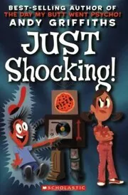Book cover for "Just Shocking!" by Andy Griffiths