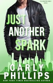 Book cover for "Just Another Spark" by Carly Phillips