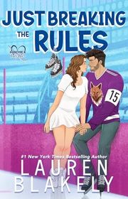 Book cover for "Just Breaking The Rules" by Lauren Blakely