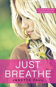 Book cover for "Just Breathe" by Jaye Ford