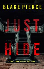 Book cover for "Just Hide" by Stella Gold