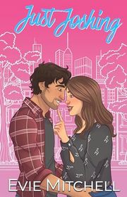 Book cover for "Just Joshing" by Evie Mitchell