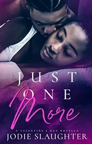 Book cover for "Just One More" by Jodie Slaughter