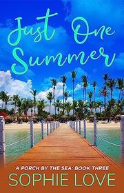 Book cover for "Just One Summer" by Sophie Love