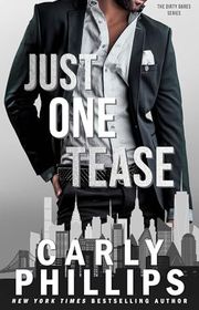 Book cover for "Just One Tease" by Carly Phillips