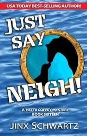 Book cover for "Just Say Neigh!"