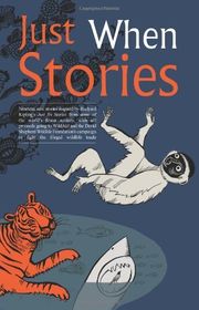 Book cover for "Just When Stories"