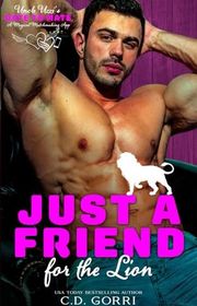 Book cover for "Just a Friend for the Lion" by CD Gorri