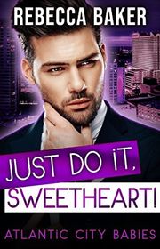 Book cover for "Just do it, Sweetheart!" by Lana Stone