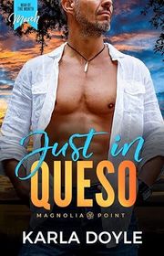 Book cover for "Just in Queso"