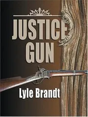 Book cover for "Justice Gun" by Mike Newton