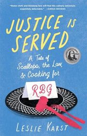 Book cover for "Justice Is Served" by Leslie Karst