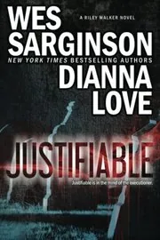 Book cover for "Justifiable" by Dianna Love