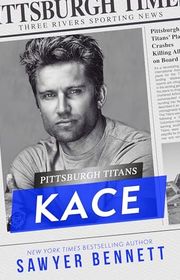 Book cover for "Kace" by Sawyer Bennett