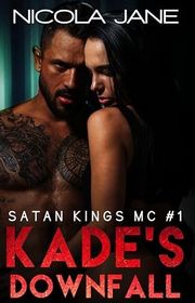 Book cover for "Kade's Downfall" by Nicola Jane