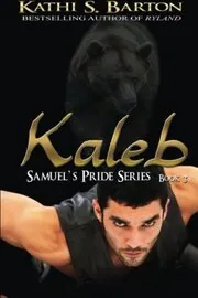Book cover for "Kaleb" by Kathi S Barton