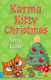 Book cover for "Karma Kitty Christmas" by Amy Lane