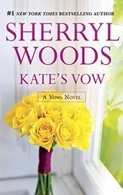 Book cover for "Kate's Vow" by Sherryl Woods