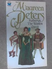 Katheryn, the Wanton Queen