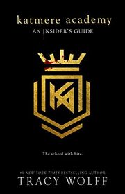 Book cover for "Katmere Academy" by Tracy Wolff