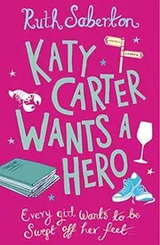 Katy Carter Wants a Hero
