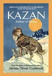 Kazan: Father of Baree
