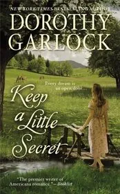 Book cover for "Keep a Little Secret" by Dorothy Garlock