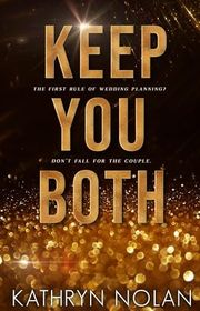 Book cover for "Keep You Both" by Kathryn Nolan