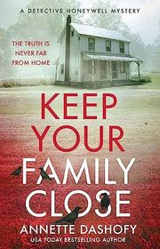 Book cover for "Keep Your Family Close"