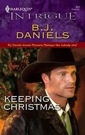 Book cover for "Keeping Christmas" by BJ Daniels